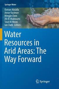 bokomslag Water Resources in Arid Areas: The Way Forward