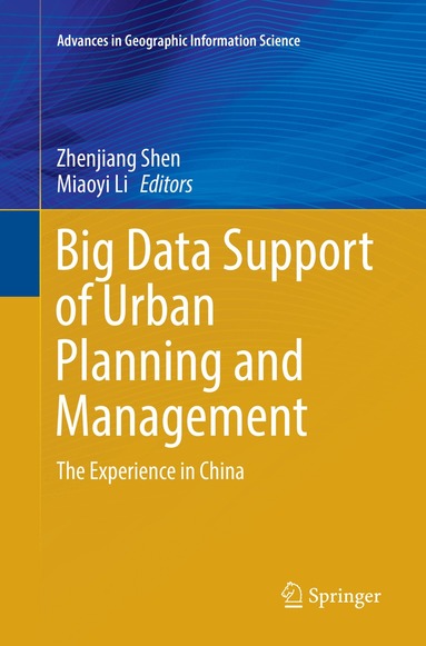 Zhenjiang Shen, Miaoyi Li - Big Data Support of Urban Planning and Management, Häftad