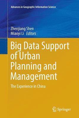 Big Data Support of Urban Planning and Management 1