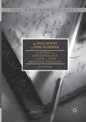 bokomslag The Philosophy of Piers Plowman