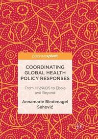 bokomslag Coordinating Global Health Policy Responses