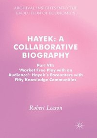 bokomslag Hayek: A Collaborative Biography