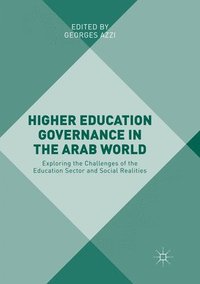 bokomslag Higher Education Governance in the Arab World
