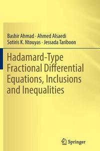 bokomslag Hadamard-Type Fractional Differential Equations, Inclusions and Inequalities