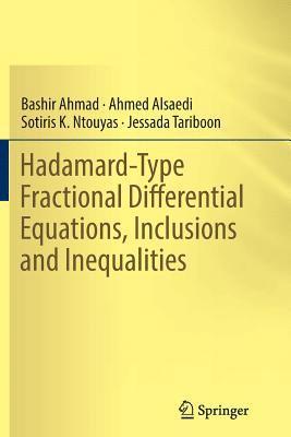 bokomslag Hadamard-Type Fractional Differential Equations, Inclusions and Inequalities