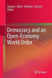 bokomslag Democracy and an Open-Economy World Order