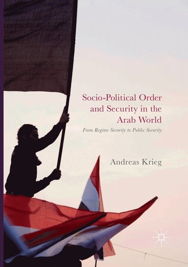 bokomslag Socio-Political Order and Security in the Arab World