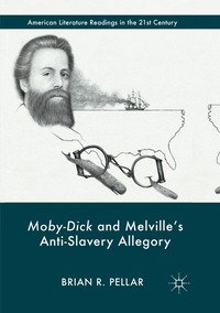 bokomslag Moby-Dick and Melville's Anti-Slavery Allegory
