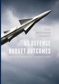 bokomslag US Defense Budget Outcomes