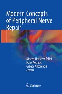 bokomslag Modern Concepts of Peripheral Nerve Repair