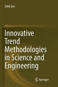 bokomslag Innovative Trend Methodologies in Science and Engineering