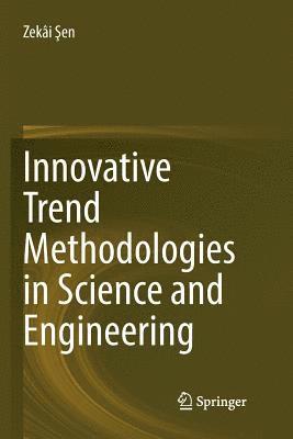 bokomslag Innovative Trend Methodologies in Science and Engineering