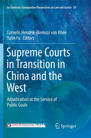 Cornelis Hendrik (Remco) van Rhee, Yulin Fu - Supreme Courts in Transition in China and the West, Häftad