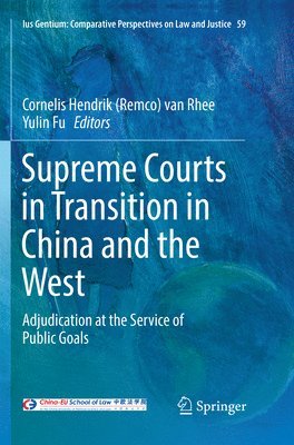 Supreme Courts in Transition in China and the West 1