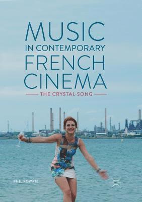 bokomslag Music in Contemporary French Cinema