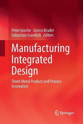 bokomslag Manufacturing Integrated Design