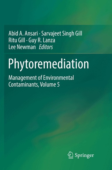 Abid A. Ansari, Sarvajeet Singh Gill, Ritu Gill, Guy R. Lanza, Lee Newman - Phytoremediation, Häftad