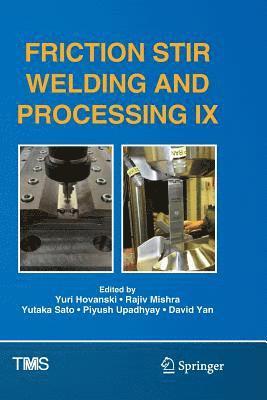 Friction Stir Welding and Processing IX 1