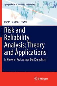 bokomslag Risk and Reliability Analysis: Theory and Applications