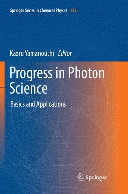 Progress in Photon Science 1