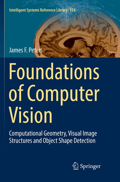 James F. Peters - Foundations of Computer Vision, Häftad