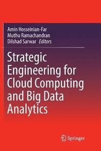 bokomslag Strategic Engineering for Cloud Computing and Big Data Analytics