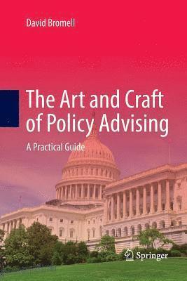 Art and Craft of Policy Advising