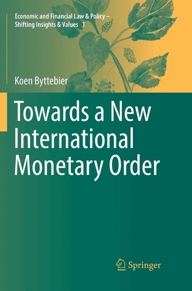Koen Byttebier - Towards a New International Monetary Order, Häftad