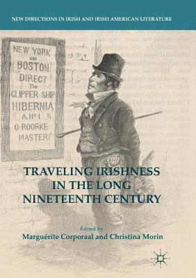 bokomslag Traveling Irishness in the Long Nineteenth Century