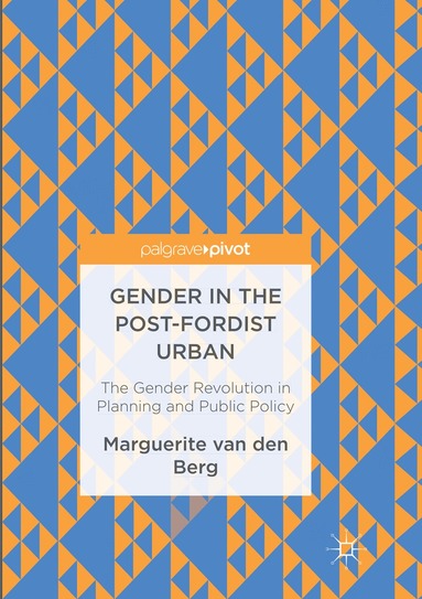 bokomslag Gender in the Post-Fordist Urban