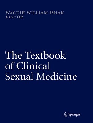 Waguih William IsHak, Waguih William Ishak - Textbook of Clinical Sexual Medicine, Häftad