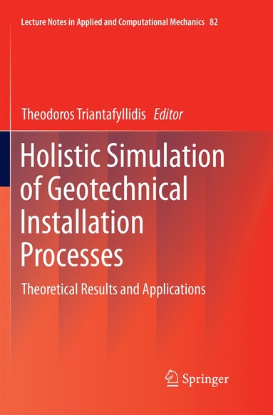 bokomslag Holistic Simulation of Geotechnical Installation Processes