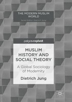 Muslim History and Social Theory 1