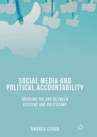 Andrea Ceron - Social Media and Political Accountability, Häftad