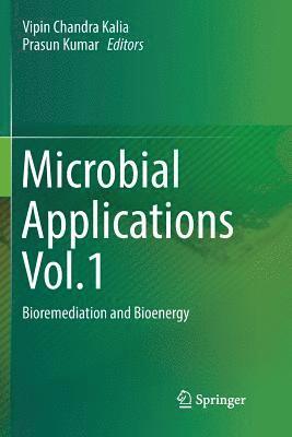 Vipin Chandra Kalia, Prasun Kumar - Microbial Applications Vol.1, Häftad