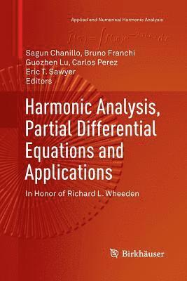 bokomslag Harmonic Analysis, Partial Differential Equations and Applications