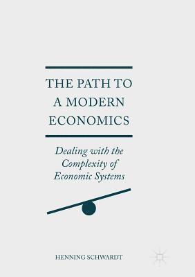 bokomslag The Path to a Modern Economics