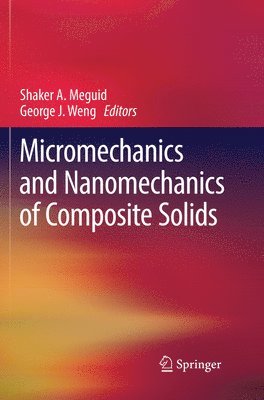 Micromechanics and Nanomechanics of Composite Solids 1