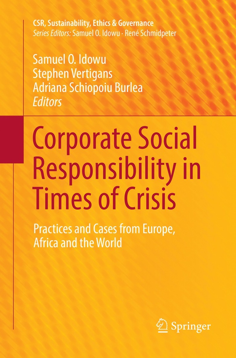 Samuel O. Idowu, Stephen Vertigans, Adriana Schiopoiu Burlea - Corporate Social Responsibility in Times of Crisis, Häftad