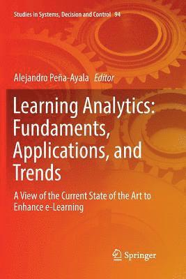 Alejandro Peña-Ayala, Alejandro Pena-Ayala - Learning Analytics: Fundaments, Applications, and Trends, Häftad