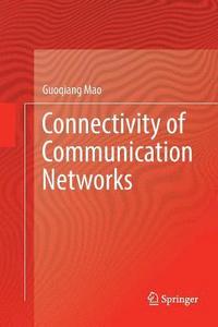 bokomslag Connectivity of Communication Networks