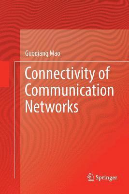 bokomslag Connectivity of Communication Networks