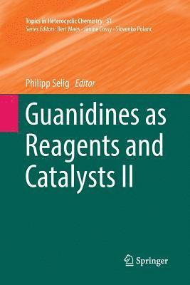 Guanidines as Reagents and Catalysts II 1