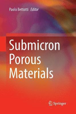 Submicron Porous Materials 1