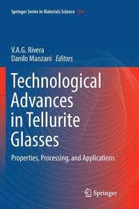 bokomslag Technological Advances in Tellurite Glasses