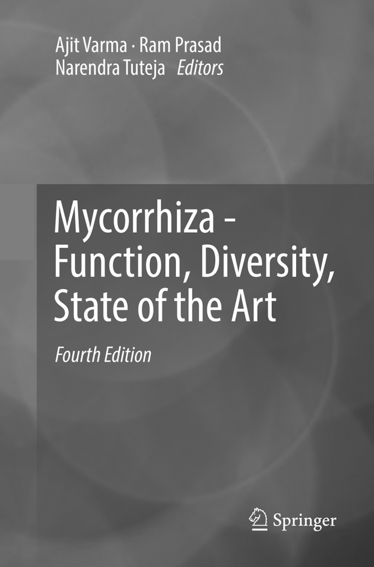 Ajit Varma, Ram Prasad, Narendra Tuteja - Mycorrhiza - Function, Diversity, State of the Art, Häftad