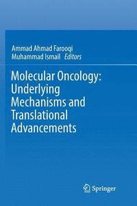 bokomslag Molecular Oncology: Underlying Mechanisms and Translational Advancements