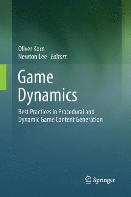 Oliver Korn, Newton Lee - Game Dynamics, Häftad