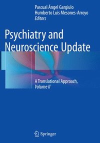 bokomslag Psychiatry and Neuroscience Update - Vol. II