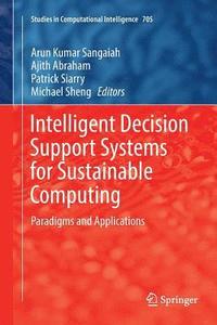 bokomslag Intelligent Decision Support Systems for Sustainable Computing